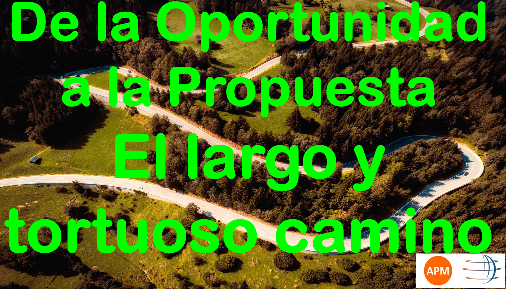 De la Oportunidad a la Propuestas. Un camino largo y tortuoso